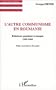 L'autre communisme en roumanie. resistance populaire et maquis 1945-1965