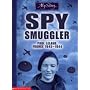 Spy Smuggler: Paul Lelaud France 1942-1944 (My Story)