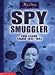 Spy Smuggler: Paul Lelaud France 1942-1944 (My Story)