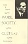 Work, Society, and Culture