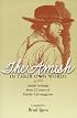 The Amish in Their Own Words: Amish Writings from 25 Years of Family Life Magazine