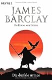 Die dunkle Armee: Die Kinder von Estorea 3 - Roman - James Barclay