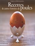 RECETTES ET AUTRES HISTOIRES DE POULES