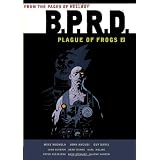B.P.R.D.: Plague of Frogs Hardcover Collection Vol 2