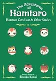 Hamtaro Gets Lost and Other Stories (The Adventures of Hamtaro, Vol. 2)
