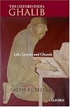 The Oxford India Ghalib: Life, Letters and Ghazals