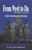 From Nyet to Da: Understanding the Russians (Interact Series)