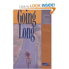 Going Long: Training for Ironman Distance Triathlons (Ultrafit Multisport Training Series)