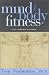 Book Mind/Body Fitness: Focus, Preparation, Performance