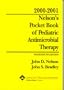 Nelson's Pocket Book Pediatric Antimicrobial Therapy, 2000-2001