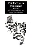The Victims of Democracy: Malcolm X and the Black Revolution