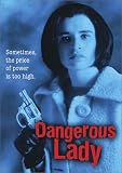Dangerous Lady