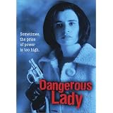 Dangerous Lady