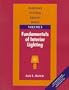 Fundamentals of Interior Lighting, Volume I