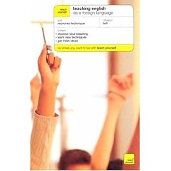 Teaching English as a Foreign Language (Teach Yourself Series)