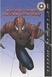 Spider-man saves the day