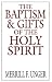 Baptism and Gifts of the Holy Spirit