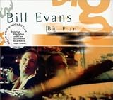 Revue Bill Evans  / Big Fun