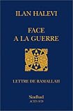 Face à la guerre : Lettre de Ramallah