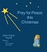 Pray for Peace This Christmas