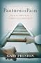 Pastors in Pain: How to Grow in Times of Conflict (Pastor's Soul Series)