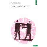 La convivialit�par Ivan Illich