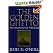 The Golden Ghetto: The Psychology of Affluence