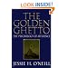 The Golden Ghetto: The Psychology of Affluence
