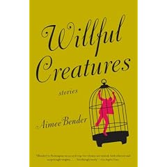 Willful Creatures