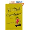 Willful Creatures