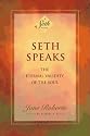 Seth Speaks: The Eternal Validity of the Soul