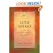 Seth Speaks: The Eternal Validity of the Soul