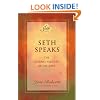 Seth Speaks: The Eternal Validity of the Soul (Seth Book)