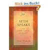 Seth Speaks: The Eternal Validity of the Soul (Seth Book)