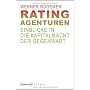 Rating-Agenturen: Einblicke in die Kapitalmacht de&hellip von Werner R�gemer