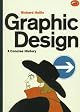Graphic Design: A Concise History, Second Edition (World of Art)