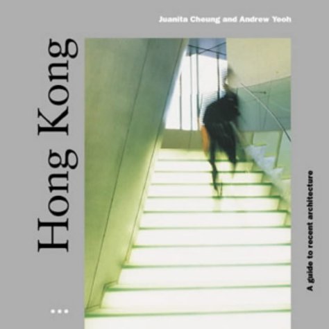 City Travel Guides Discounted  Books : Hong Kong: A Guide to Recent Architecture (Architectural Travel Guides)