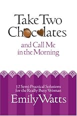 Take Two Chocolates and Call Me in the Morning