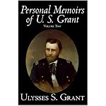 The Personal Memoirs of U. S. Grant, Vol. 2 book cover