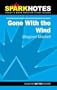 Gone with the Wind (SparkNotes Literature Guide)