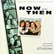 Now And Then: Original Motion Picture Score