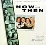 Now And Then: Original Motion Picture Score