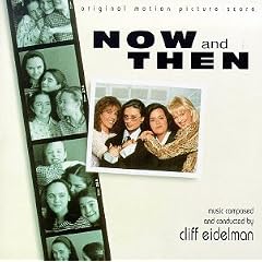 Now And Then: Original Motion Picture Score