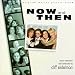 Music : Now And Then: Original Motion Picture Score