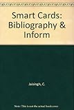 Smart cards : bibliography and information pack