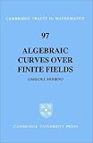 Algebraic Curves over Finite Fields (Cambridge Tracts in Mathematics)