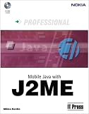Professional Mobile JAVA with J2ME