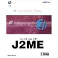 Professional Mobile JAVA with J2ME
