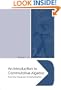 An Introduction To Commutative Algebra: From The Viewpoint Of Normalization
