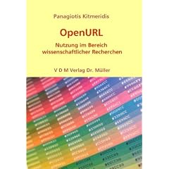 OpenURL. Nutzung im Bereich wissenschaftlicher Recherchen